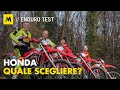 Honda CRF Enduro TEST 250, 300, 400, 450: quale scegliere???
