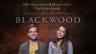 #EverythingIsContent - Elder Scrolls Online: Blackwood Part 2 | A Mortal's Touch