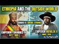 Grade 8 Social Studies Unit 6 Ethiopia And The Outside World Emperor Yohannes IV Menilik II 