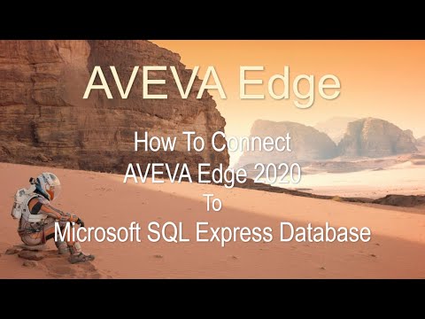 How To Connect AVEVA Edge 2020 To Microsoft SQL Express Database