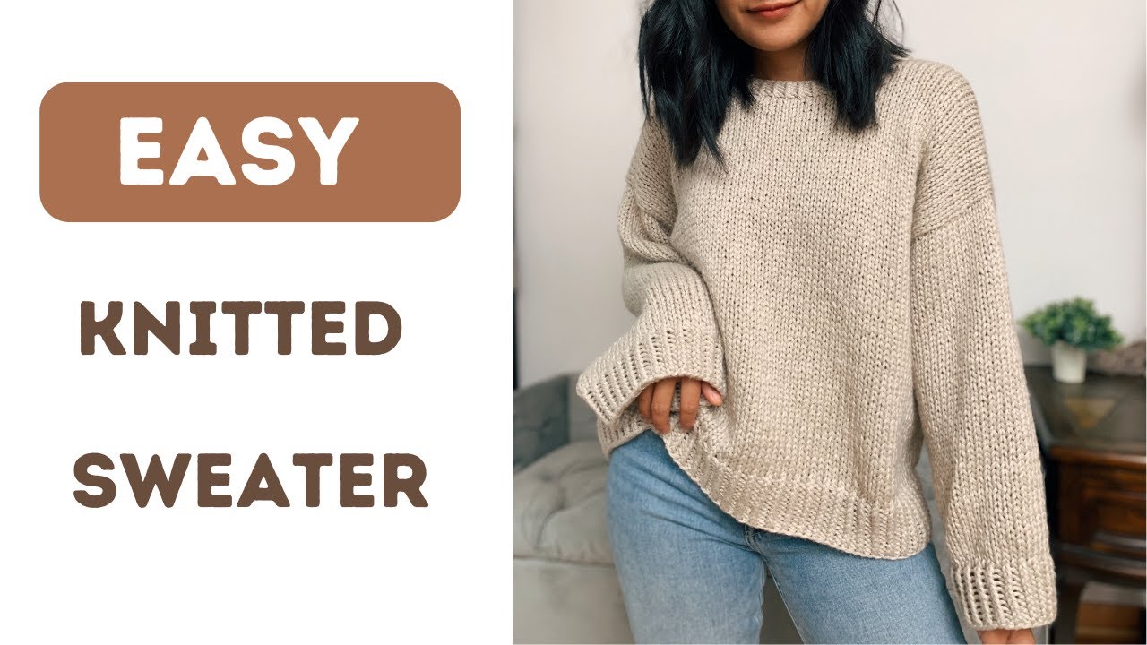 Easy knitted sweater tutorial - Free Knitted Sweater Pattern - No