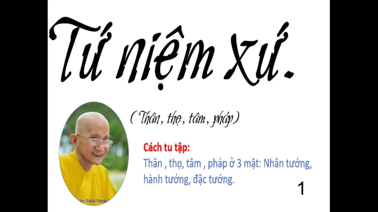 Tú niệm xứ 1A Thích Thông Lạc