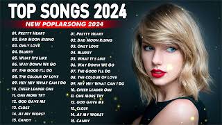 Top Hits 2024 🍒 New Popular Song 2024 🍒 Latest English Songs ( Best Pop Music Playlist 2024 )