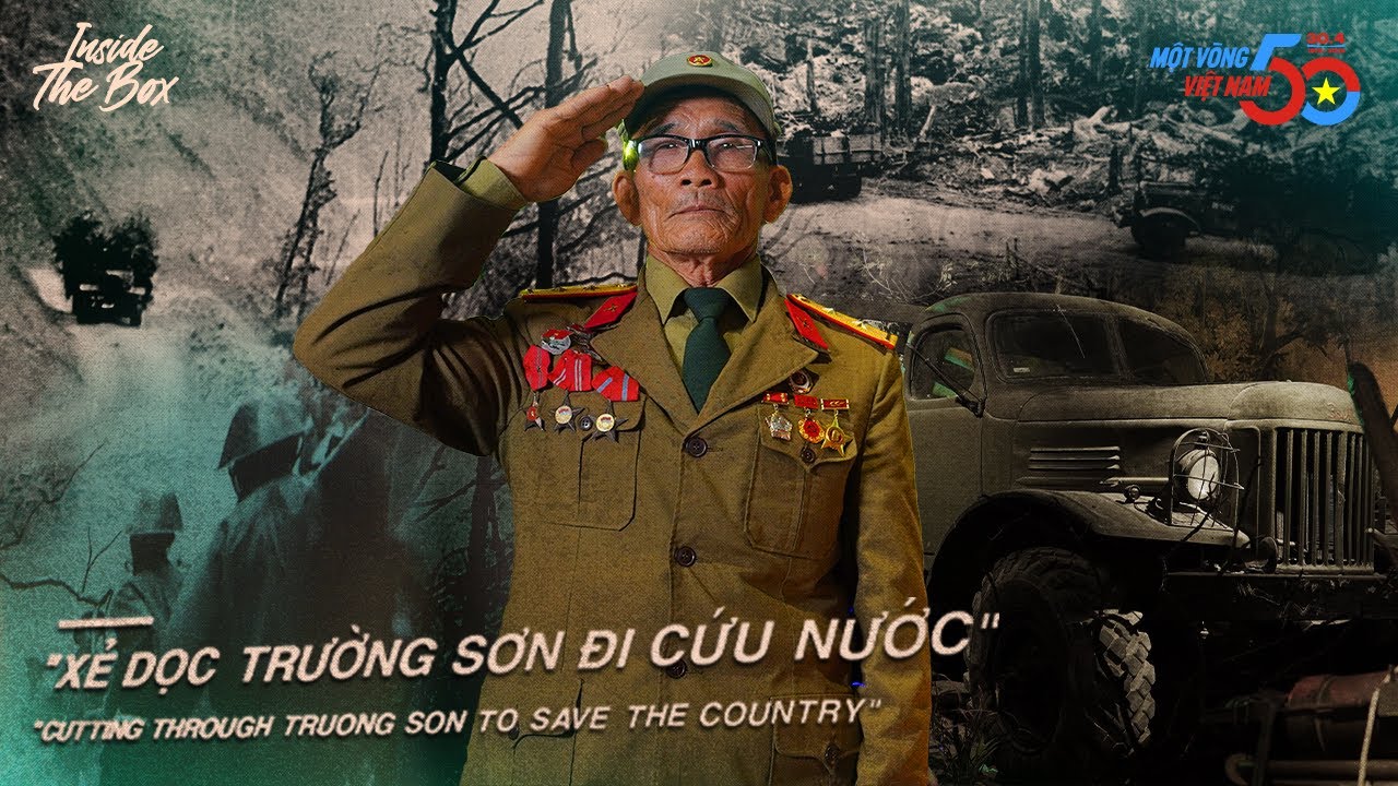 XẺ DỌC TRƯỜNG SƠN ĐI CỨU NƯỚC - MỘT VÒNG VIỆT NAM