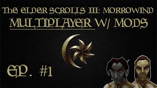MORROWIND MULTIPLAYER MODDED (#1) - Character Creation, Blabbering, Bartering, RATS.