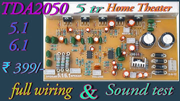 TDA2050 5.1/6.1 home theater circuit board full wiring and sound test.
