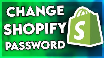 How to Change Password of Shopify Store (2025)