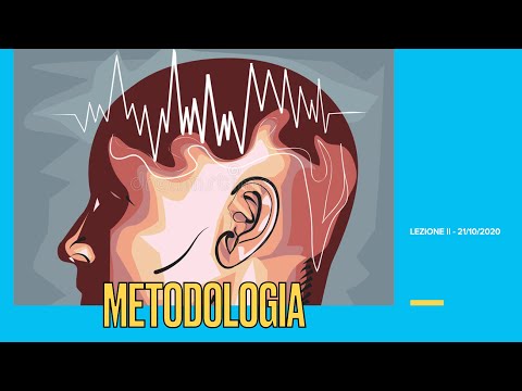 Psicologia Generale LM - LICUS - Lezione II (21 ottobre 2020) - Metodologie e strumenti d&rsquo;indagine