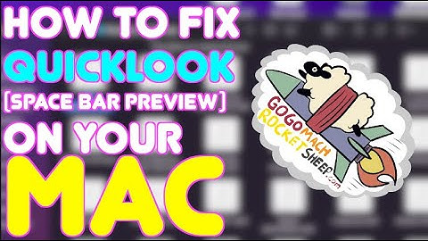 How to fix quick look (space bar preview) on your mac