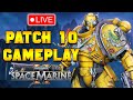 [GIVE AWAY] PATCH 10 GAMEPLAY SHOWCASE | Live | Space Marine 2