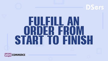 Fulfill an order from start to finish - WooCommerce Tutorial