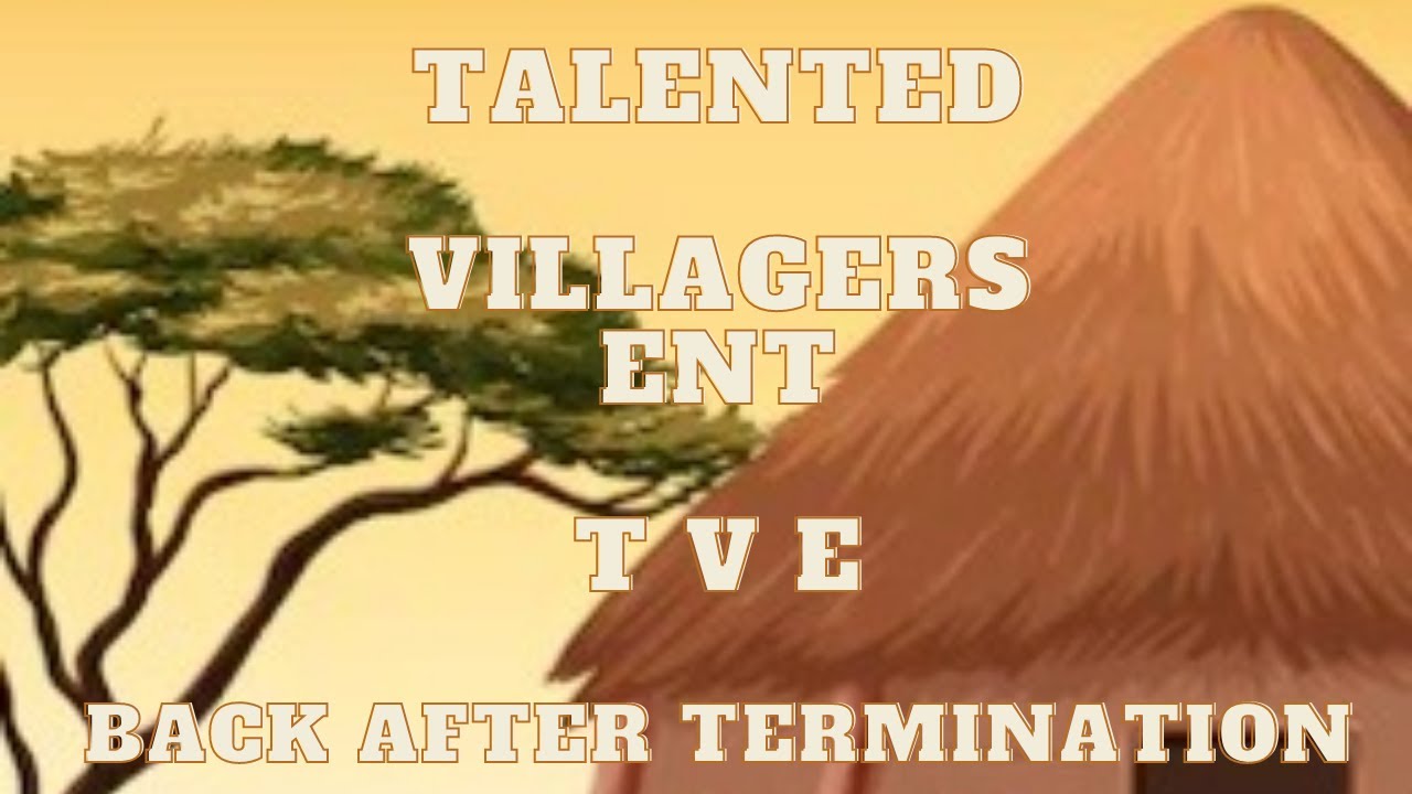 TALENTED VILLAGERS BACK ONLINE - HOW TO GET YOUR TERMINATED CHANNEL BACK.