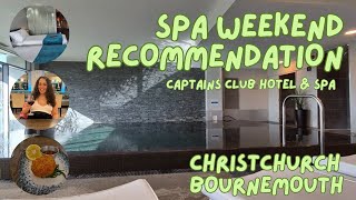 Captains Club Hotel & Spa, Christchurch Bournemouth- The White Lotus Review|