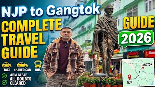 NJP to Gangtok Complete Travel Guide | Taxi, Shared Cab, Bus & All Doubts Cleared