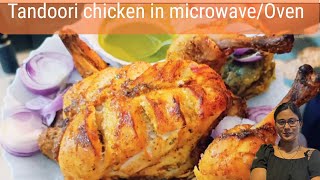 Tandoori Chicken in Microwave/Oven || Whole Chicken Tandoor || Chicken Tandoor Recipe