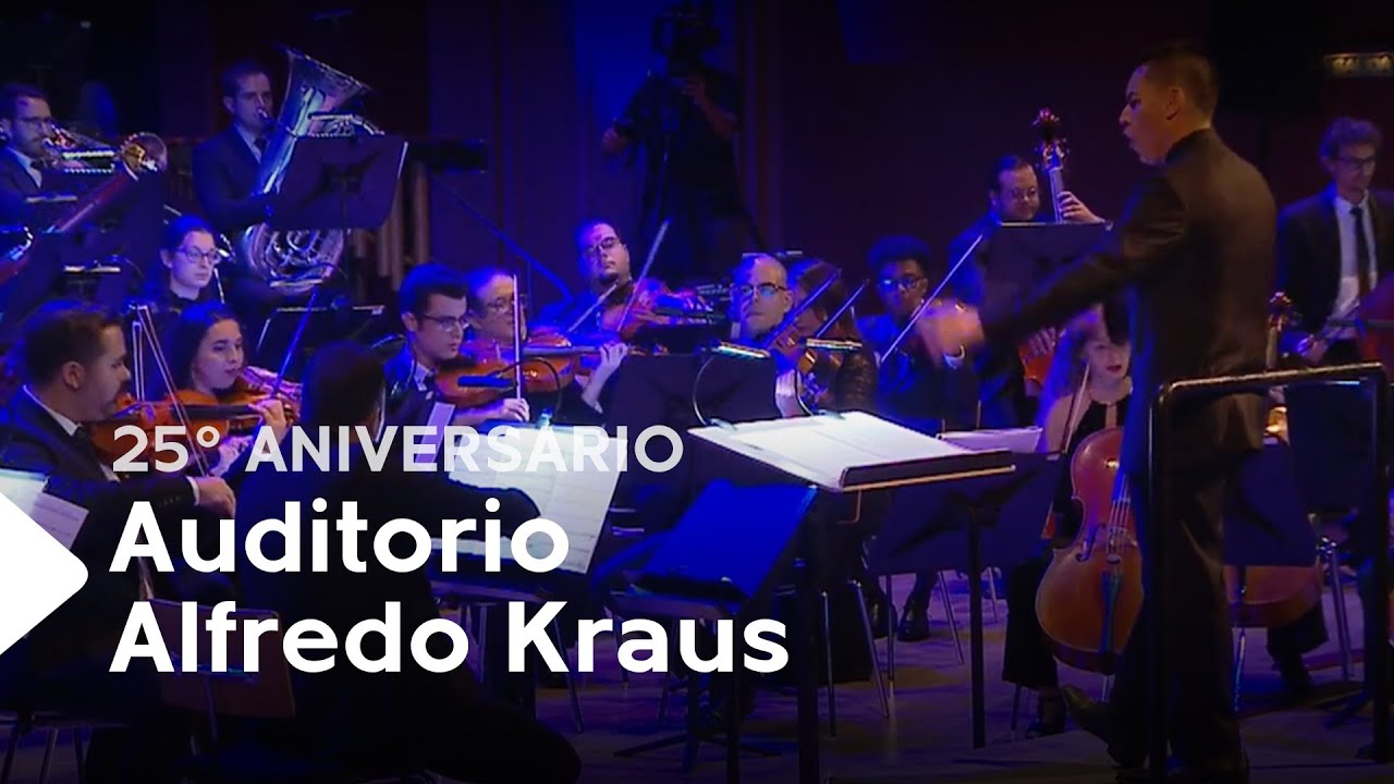 25º ANIVERSARIO AUDITORIO ALFREDO KRAUS
