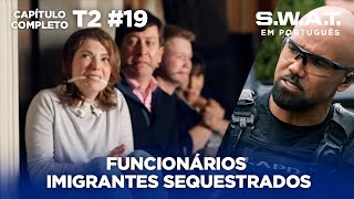 As famílias mais ricas correm grande perigo | Episódio 19 | Temporada 2 | S.W.A.T. em Português