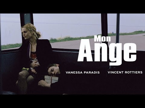 Mon Ange Avec Vanessa Paradis - Bande Annonce Comédie Dramatique