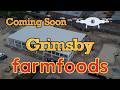 Farmfoods Huge New Grimsby Store Construction Progress By Drone Coming This Summer
