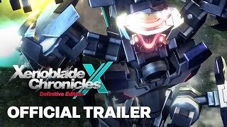 Xenoblade Chronicles X: Definitive Edition — Launch Trailer