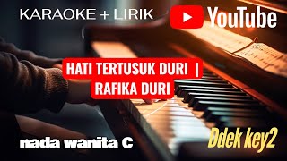 Download Lagu #karaoke HATI TERTUSUK DURI - RAFIKA DURI nada wanita Download Lagu #karaoke HATI TERTUSUK DURI - RAFIKA DURI nada wanita