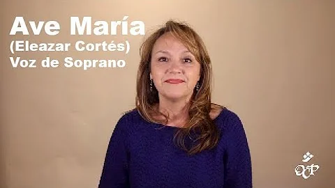 Ave Mara/Hail Mary  Voz de Soprano (Eleazar Corts)