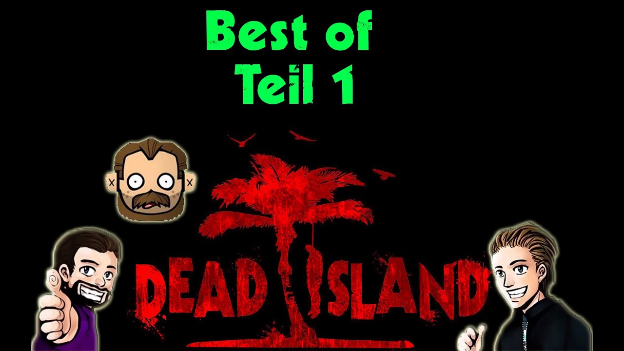 Best of Sarazar - Dead Island - Teil 1 [Full-HD]