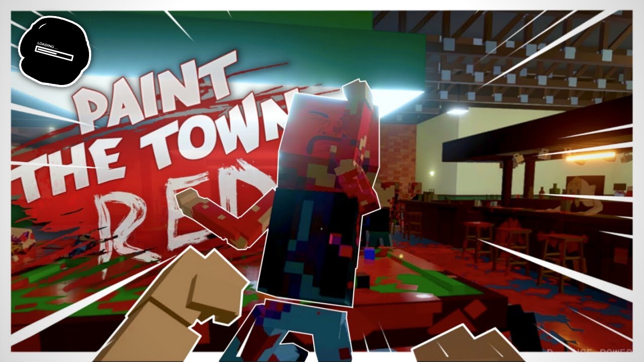 Paint the Town Red is STILL a Chaotic Nightmare