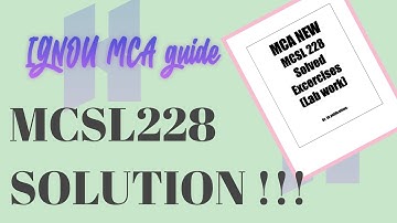 IGNOU MCA_NEW/MCAOL || MCSL 228 SOLUTIONS
