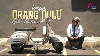 Kudin Khalid -   Pesan Orang Dulu  MV