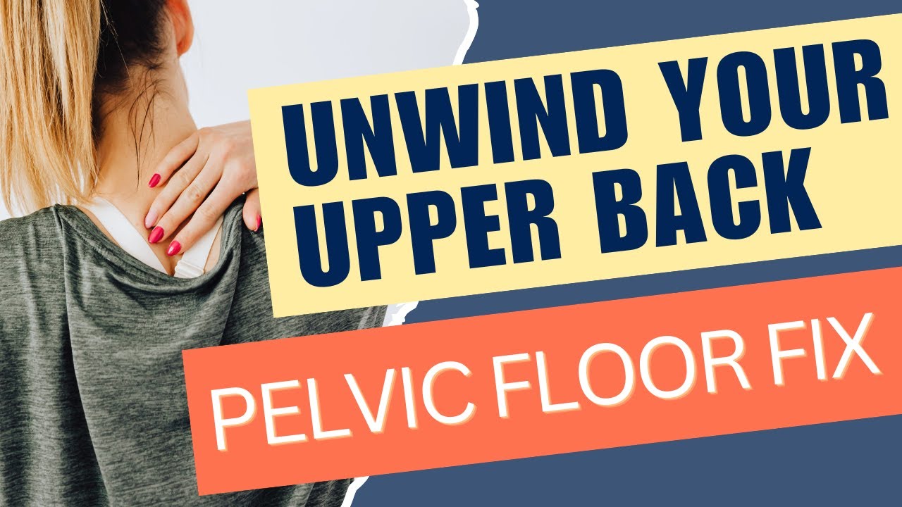 Pelvic Floor Freebie   Thoracic Spine Mobility for a Healthy Breath Pattern