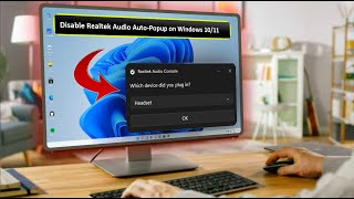 How to Disable Realtek Audio Auto-Popup on Windows | Quick & Easy Fix