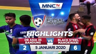 Db Asia 35 Bandung Vs Black Steel Manokwari ft 26  Highlights Liga Futsal Profesional 2020