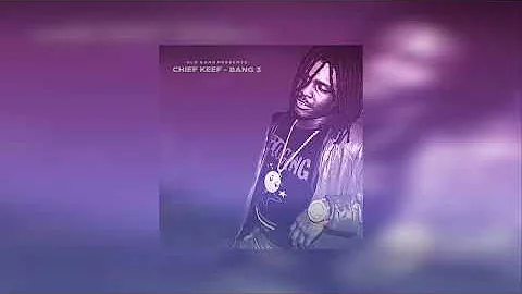 Chief Keef - Ain't Missing You