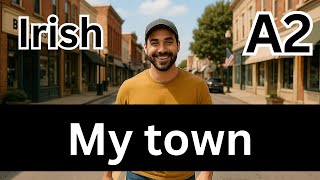 My town - Beginner (A2) English Listening Practice