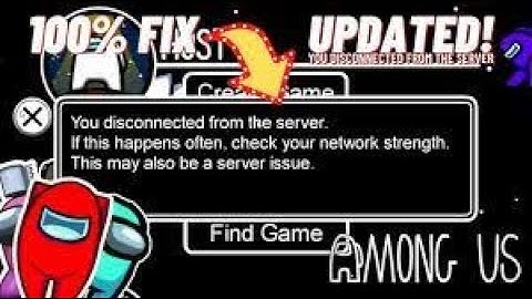 How to fix Disconnected from the server in Among Us New update v2021.11.9.5 | How to play Online