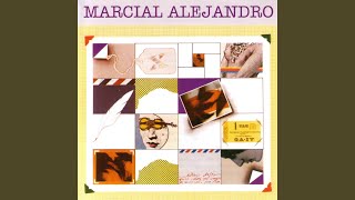 Video thumbnail of "Marcial Alejandro - Sabe A Ti"
