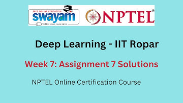 Deep Learning-IIT Ropar Week 7 : Assignment 7 Answers || July-2023 || NPTEL
