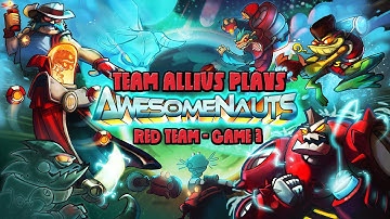 Awesomenauts Red Team - Game 3