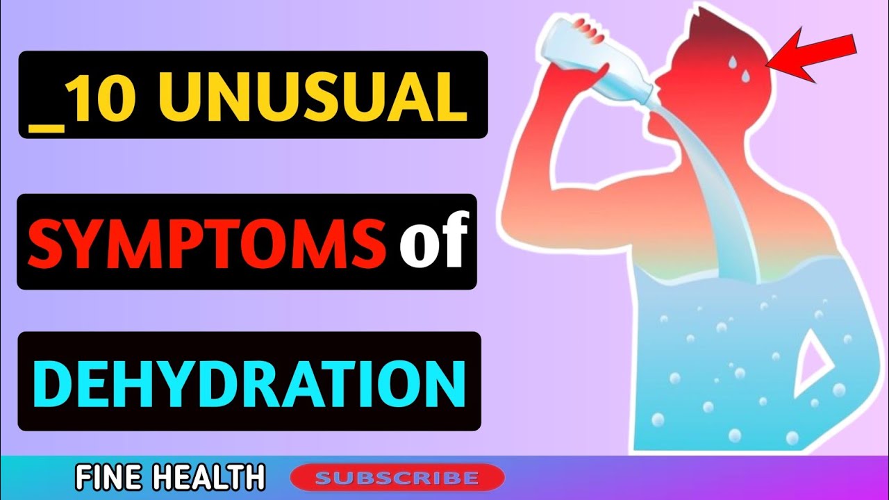 May You Have These Dehydration symptoms,Symptoms of Dehydration