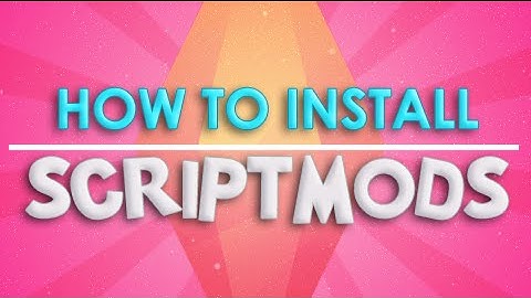 The Sims 4 | How To | Install Script Mods.