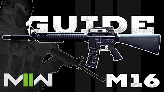 M16 GUN GUIDE | Modern Warfare 2 M16 GUN GUIDE | Modern Warfare 2