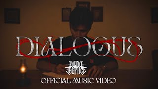 Download Lagu BLOOD THE FACE - DIALOGUE (OFFICIAL MUSIC VIDEO) MP3