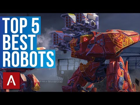 War Robots: Top 5 Best Robots Gameplay 2018 - War Robots: Top 5 Best Robots Gameplay 2018