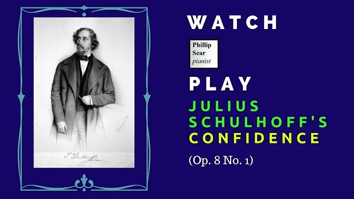 Julius Schulhoff: Confidence, Op. 8 No. 1