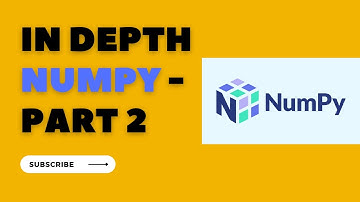 Deep dive in NUMPY LIBRARY - PART 2 | EDA in python