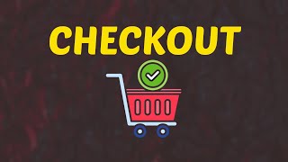 What Does CHECKOUT Means || Meanings And Definitions With Example in ENGLISH