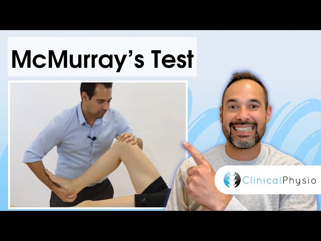 Mcmurray Testing Mcmurray Test Knee