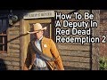 How To Be A Deputy/Join the Sheriff’s Department in Red Dead Redemption 2 (Keep Badge Trick)