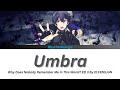 Why Does Nobody Remember Me in This World? Ending 3 -  UMBRA with Kan/Rom/En/Cn